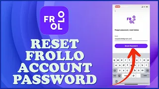 How to Reset Frollo Account Password 2024? Recover Frollo Account