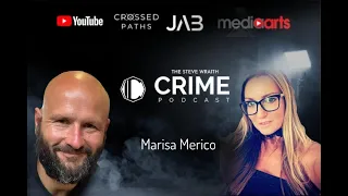 Steve Wraith's True Crime Podcast with Marisa Merico the Mafia Princess