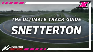 How to be fast at Snetterton Assetto Corsa Competizione - Track Guide