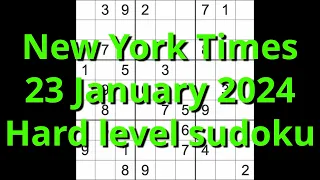 Sudoku solution – New York Times 23 January 2024 Hard level
