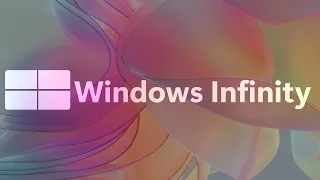 Windows Infinity 2022 Edition