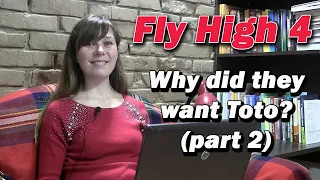 Урок Англійської Fly High 4 unit 31 part 2 | Why did they want Toto?