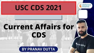 10:00 AM-  Current Affairs for CDS 2021 | Exams Preparation | Target UPSC CDS 2021 | Pranav Dutta