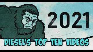 Diesel's Top Ten Videos of 2021