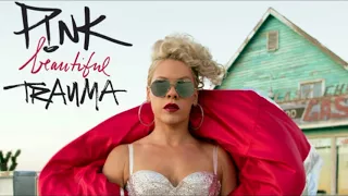 P!nk - Beautiful Trauma (Clean Version) (Remastered)