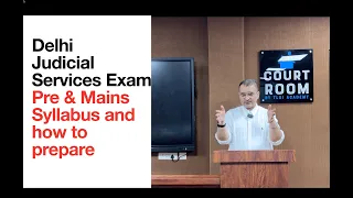 Delhi Judicial Services Exam | Pattern, Syllabus, Strategy and how to Prepare