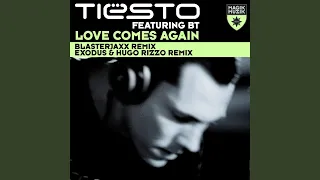 Love Comes Again (Blasterjaxx Remix)