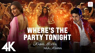 Where's The Party Tonight | 4K Video| KANK |John, Abhishek, Preity | Shaan, Vasundhara Das 🎉🎶