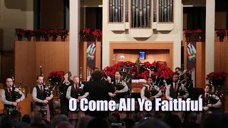 O Come All Ye Faithful - Bagpipes