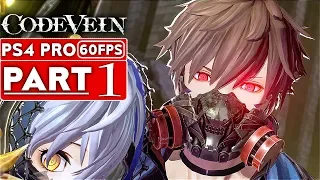 CODE VEIN Gameplay Walkthrough Part 1 Closed Beta [1080p HD 60FPS PS4 PRO] - No Commentary