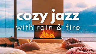 Cozy Jazz Music with Rain & Fire Sounds🎷 Relaxing Music for Work, Study, Focus, Relaxation; Romantic