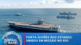 Porta-aviões dos Estados Unidos em missão no Rio de Janeiro | Jornal da Band