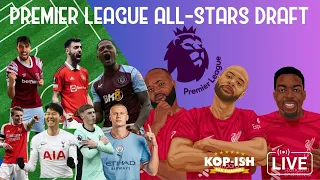 PREMIER LEAGUE ALL-STARS DRAFT 2024 | KOP-ISH SPECIAL