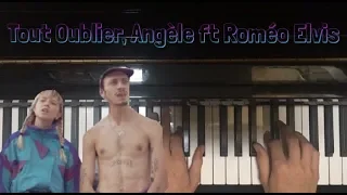 Tout Oublier, Angèle ft Roméo Elvis, Piano Cover