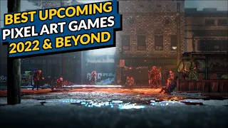 Best Upcoming Pixel Art Games 2022 & Beyond