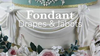 How to make Fondant Drapes and Jabots for Cakes | Global Sugar Art