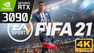 FIFA 21 Ultra Settings 4K : RTX 3090 + AMD RYZEN 9 5950X