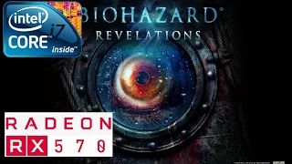 RESIDENT EVIL REVELATIONS  BIOHAZARD REVELATIONS i7 860 + 8GB RAM + RX 570 8GB