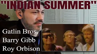 WATCH : Indian Summer - Barry Gibb, Roy Orbison & Gatlin Brothers | REACTION