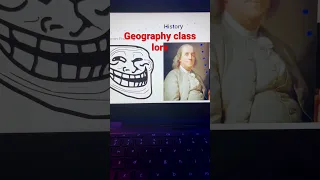 Geography class lore: