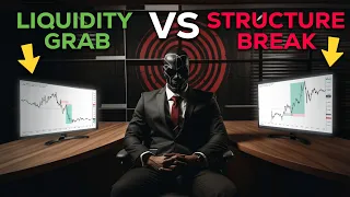 Liquidity Grab OR Structure Break? 100% ACCURACY System