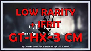 GT-HX-3 Challenge Mode Low Rarity + Ifrit Guide - Arknights
