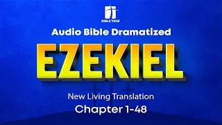 The Book of Ezekiel Audio Bible - New Living Translation (NLT)