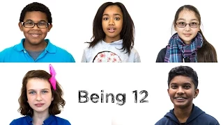 Being 12: The Year Everything Changes