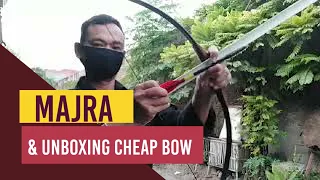 All about Majra & unboxing cheap bow from online shop