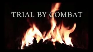 "TRIAL BY COMBAT" Game of Thrones Parody