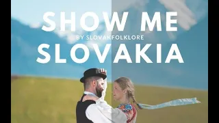 SHOW ME SLOVAKIA BY SLOVAKFOLKLORE