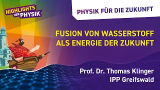 Fusion von Wasserstoff als Energie der Zukunft