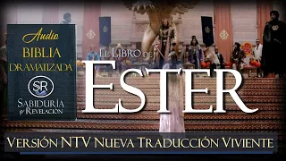 EL LIBRO DE ESTER 📕NTV AUDIO BIBLIA  DRAMATIZADA   NUEVA TRADUCCIÓN VIVIENTE