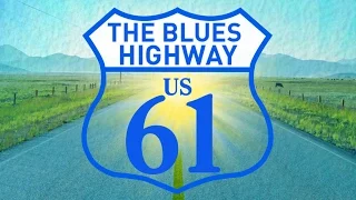 US 61 - The Blues Highway