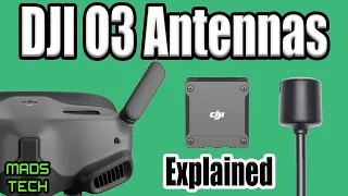 DJI O3 FPV Antennas - Everything You Need To Know