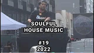 Soulful House Music PRIDEFEST OAKLAND MIX (2022) DJB  #19