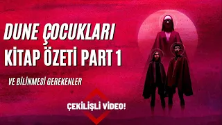 Dune Çocukları Kitap Özeti ve Bilinmesi Gerekenler  Part 1- Çekiliş var!