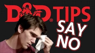 D&D Tips: When to say "No"