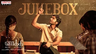 Vaathi - Jukebox | Dhanush, Samyuktha | GV Prakash Kumar | Venky Atluri