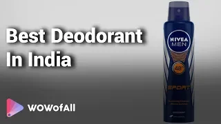 Best Deodorant In India: Complete List with Features, Price Range & Details