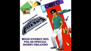 HIGH ENERGY MIX VOL 22 SPECIAL BOBBY ORLANDO