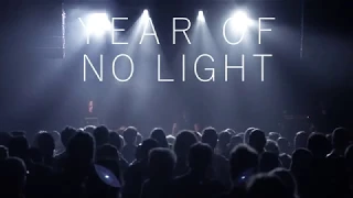 YEAR OF NO LIGHT // LIVE in TOULOUSE 2017