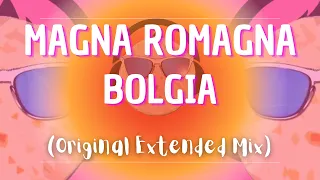 Magna Romagna - Bolgia (Original Extended Mix)