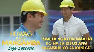 "Inaalay ko na sa Diyos ang pagsisilbi ko sa Kaniya" | Huwag Kang Mangamba Life Lesson EP72