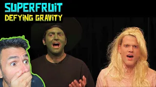 SUPERFRUIT - DEFYING GRAVITY (REACTION) INCREDIBLE!!!