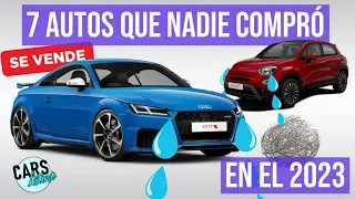 7 Autos que NADIE COMPRÓ en el 2023 *CarsLatino*