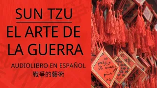 ❤️‍🔥Audiolibro Completo | Sun Tzu - El Arte de la Guerra  [VOZ REAL HUMANA] ❤️‍🔥