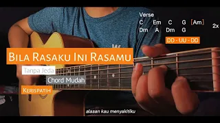 ( Chord Mudah ) Bila Rasaku Ini Rasamu - Kerispatih | Tanpa Jeda Untuk Pemula