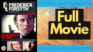 A Casualty of War 1989 Frederick Forsyth   Action Thriller HD Hollywood English Free Movies