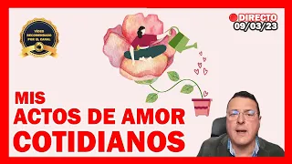 MIS ACTOS DE AMOR COTIDIANOS - Dr. Iñaki Piñuel